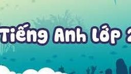 Thông Tin Giới Thiệu Tổng Quan Sách Tiếng Anh 2: EXPLORE OUR WORLD