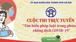 Đôn đốc Tham gia cuộc thi trực tuyến "Tìm hiểu pháp luật trong phòng, chống dịch Covid-19" trên địa bàn thành phố Hà Nội