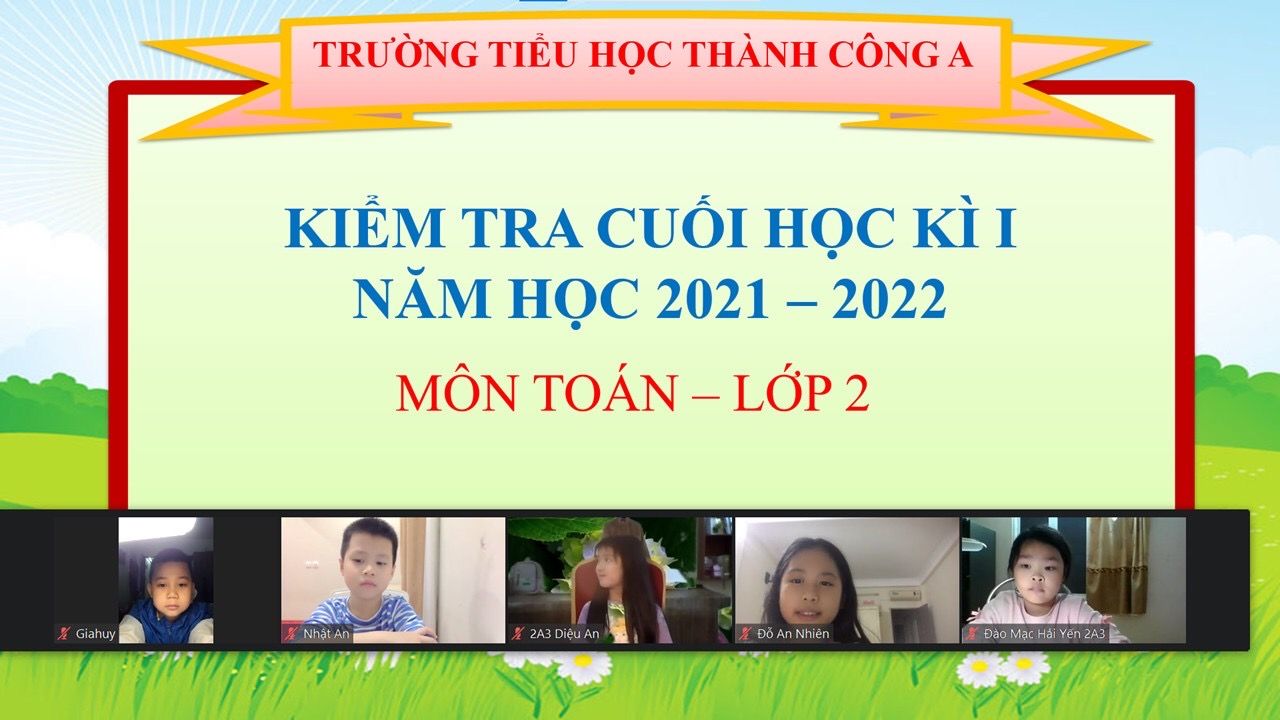 Kì kiểm tra online cuối học kỳ I nhẹ nhàng và hiệu quả của học sinh khối 2