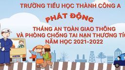 Trường Tiểu học Thành Công A phát động “Tháng An toàn giao thông” năm học 2021-2022