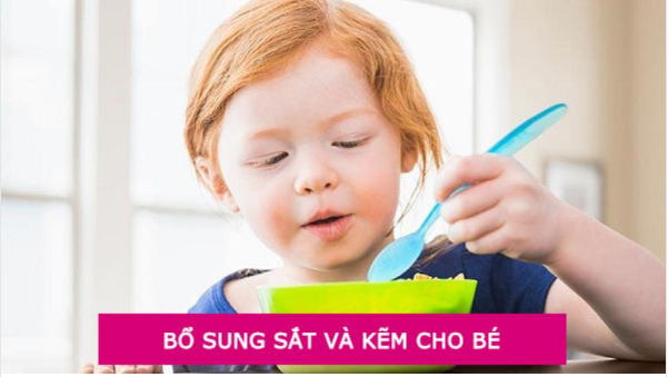 Bổ sung sắt, kẽm cho trẻ đúng cách: Không phải phụ huynh nào cũng biết