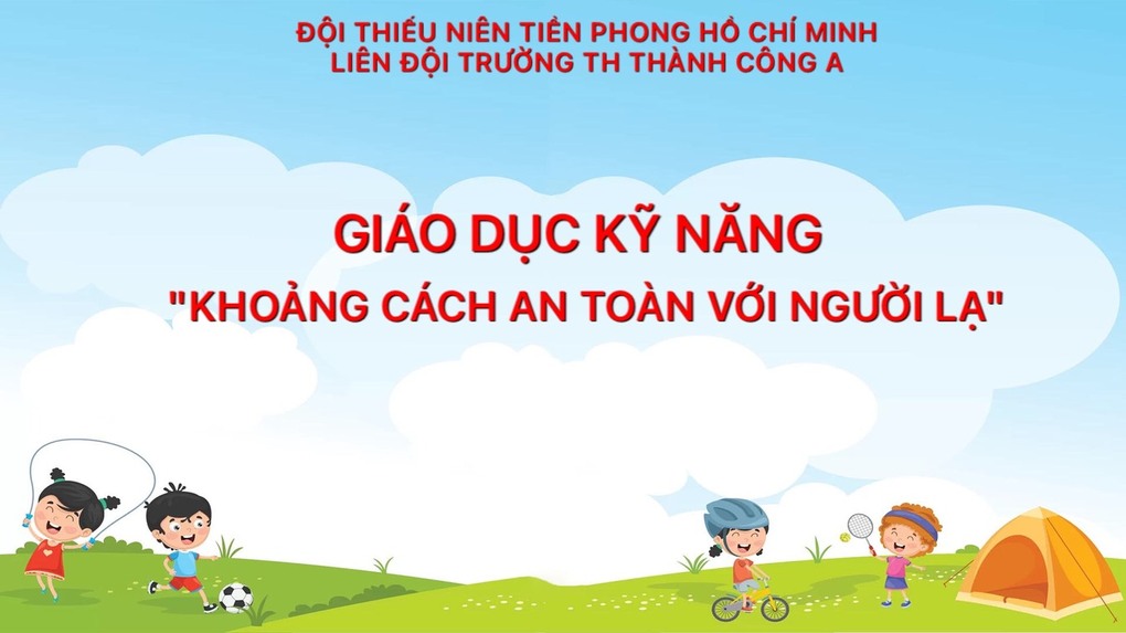 Giáo dục kỹ năng “Khoảng cách an toàn với người lạ”
