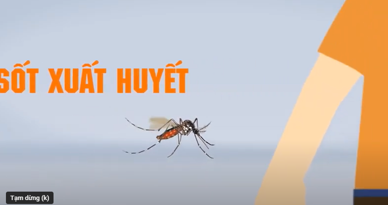 Thông điệp truyền hình phòng chống dịch bệnh Sốt xuất huyết
