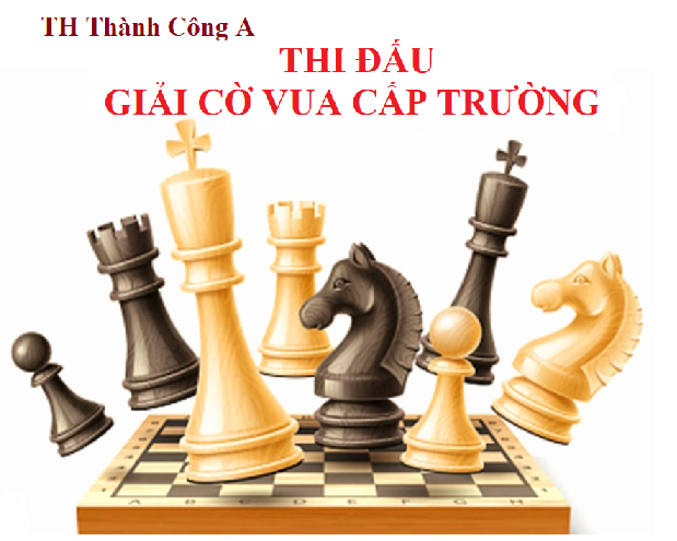 Học sinh Trường TH Thành Công A hào hứng tham gia thi đấu giải Cờ vua cấp Trường