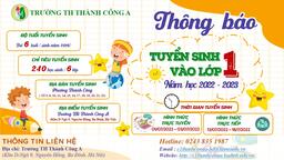 Trường Tiểu học Thành Công A - Thông báo Tuyển sinh lớp 1 năm học 2022 - 2023