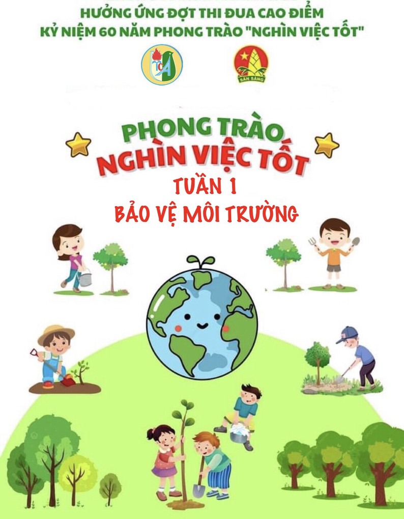 Liên đội trường TH Thành Công A hưởng ứng Kỷ niệm 60 năm phong trào “Nghìn việc tốt” tuần 1: “Bảo vệ môi trường”