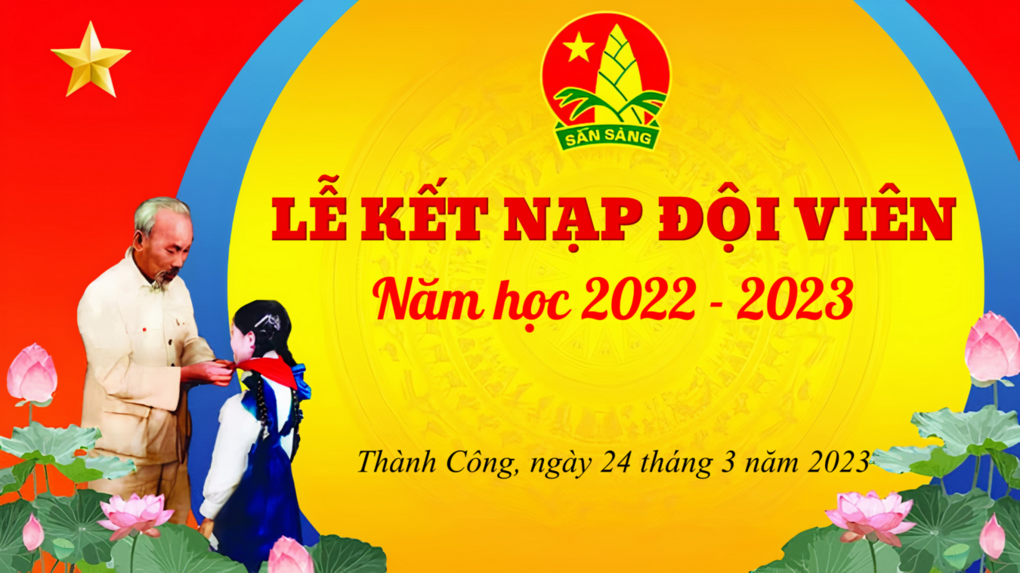 Lễ Kết nạp đội viên – Niềm tự hào của các bạn nhi đồng