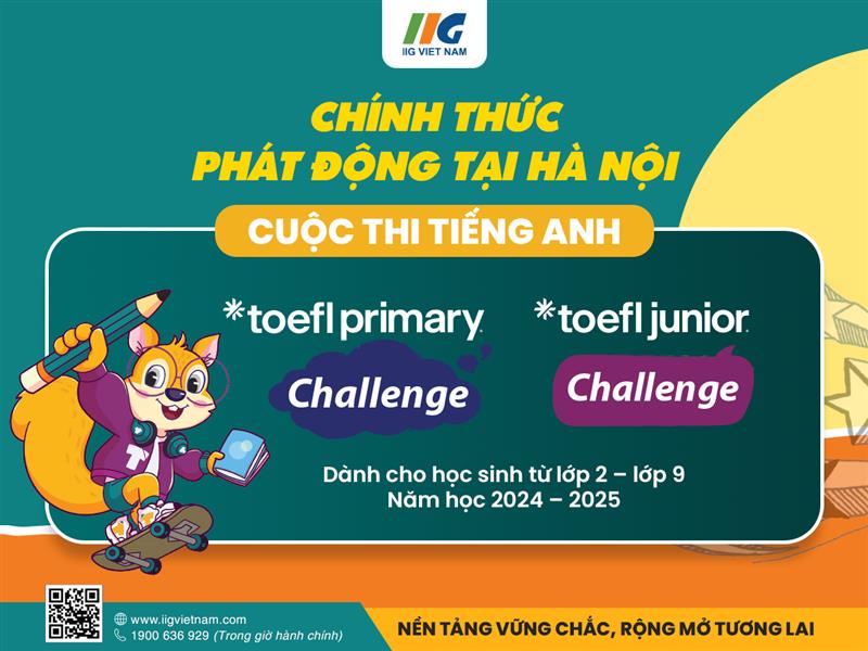 Lịch trình tổ chức thi tiếng anh TOEFL Primary Challenge