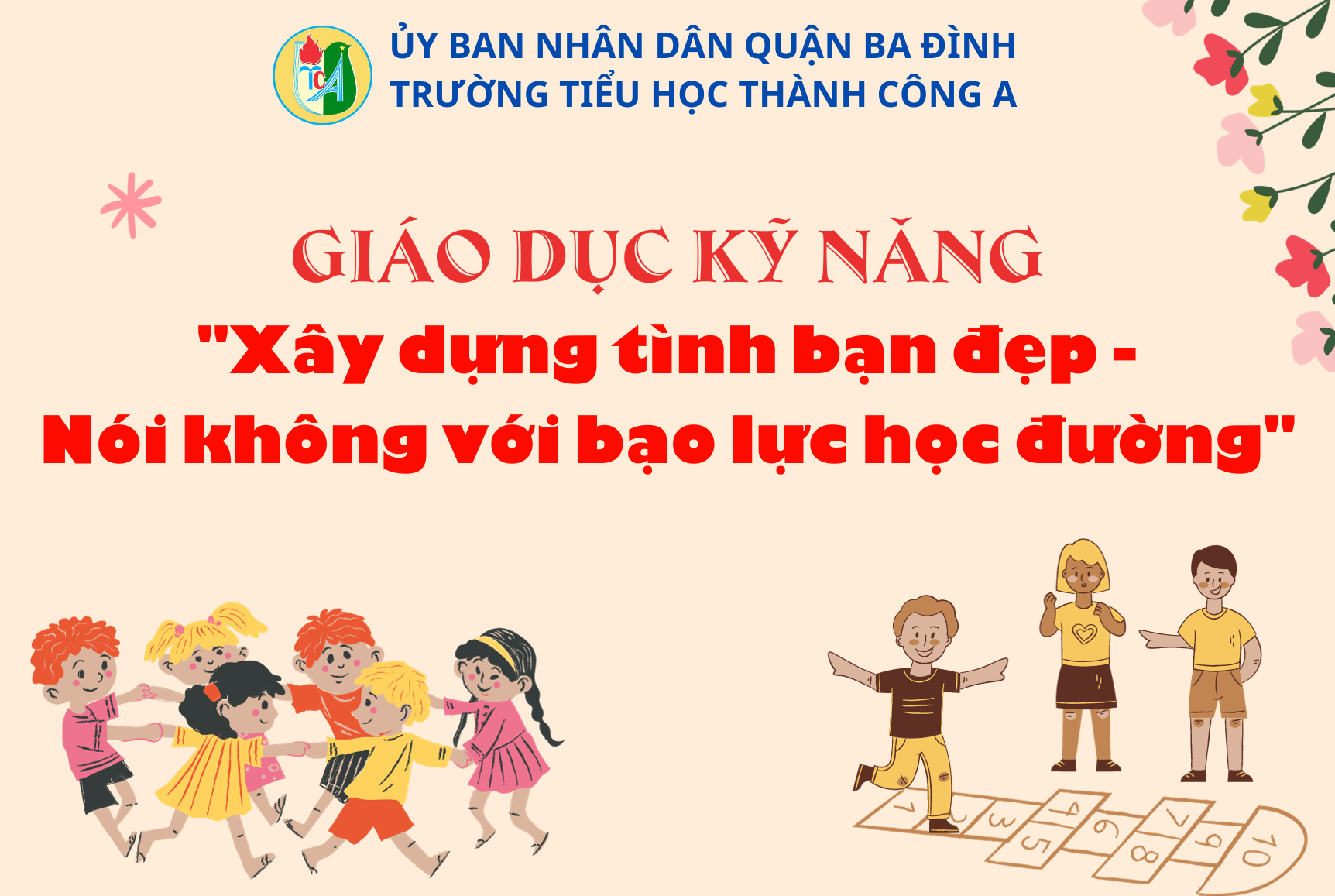 Liên đội trường Tiểu học Thành Công A tổ chức sinh hoạt chuyên đề “Xây dựng tình bạn đẹp, nói không với bạo lực học đường”