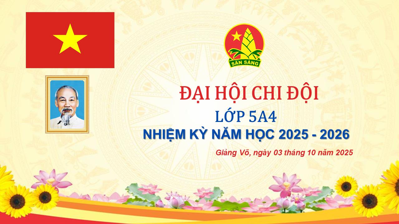 Đại hội Chi đội mẫu lớp 5A4