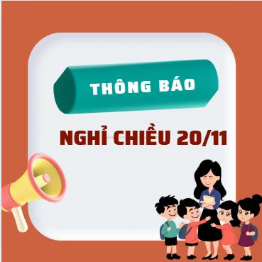 Thông báo về việc nghỉ buổi chiều ngày 20/11