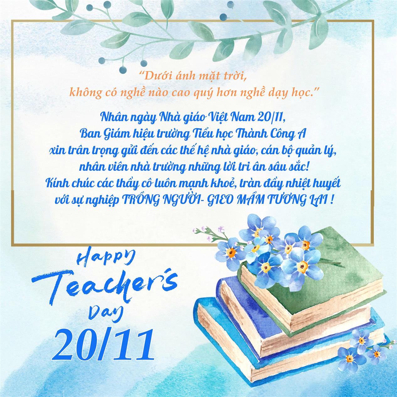 Trường Tiểu học Thành Công A gửi lời chúc mừng Ngày Nhà giáo Việt Nam 20/11.