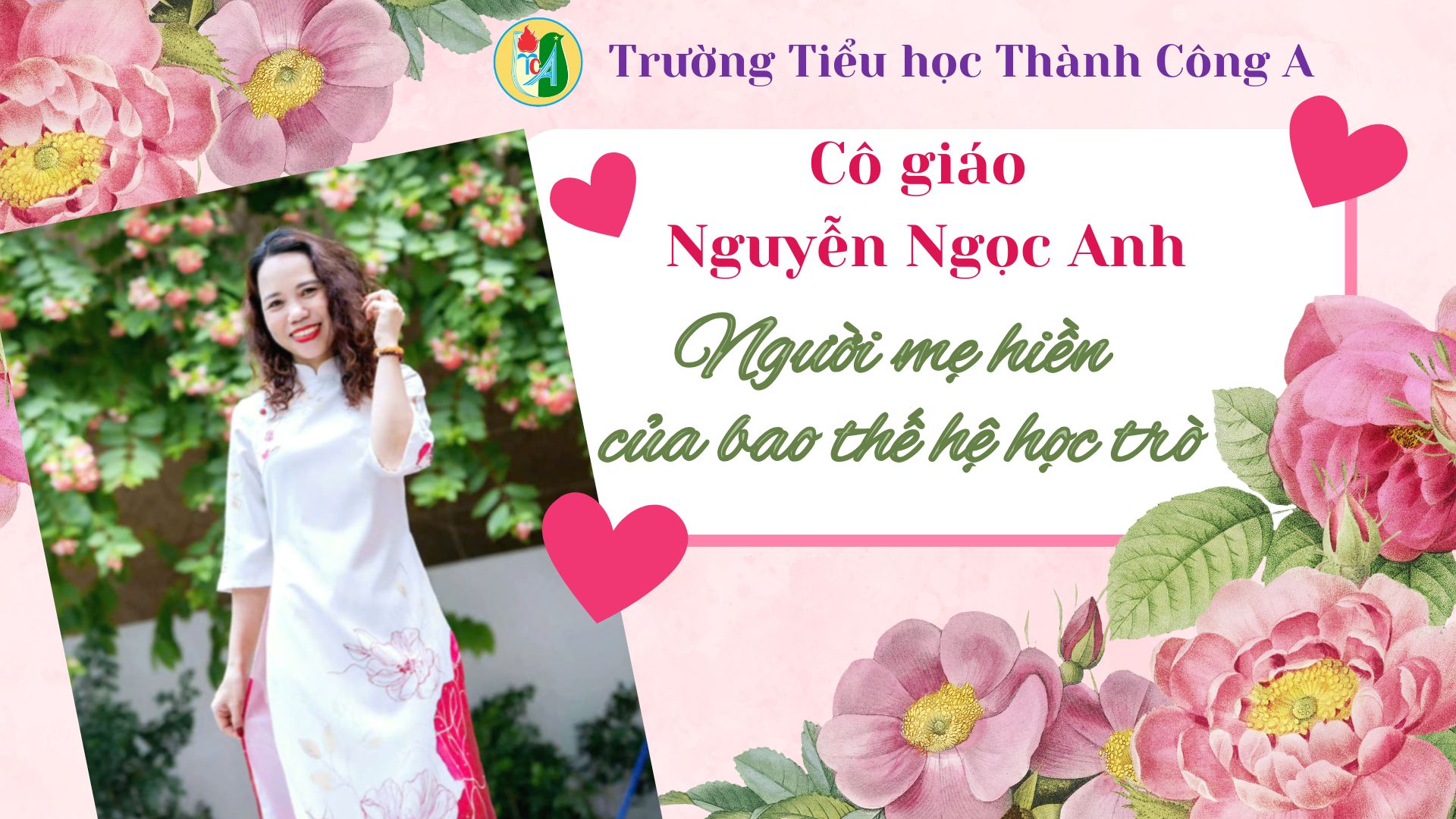 Cô giáo Ngọc Anh – Người mẹ hiền của bao thế hệ học trò.