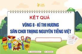 Kết quả vòng thi Hương - Trang nguyên Tiếng Việt năm học 2025-2026